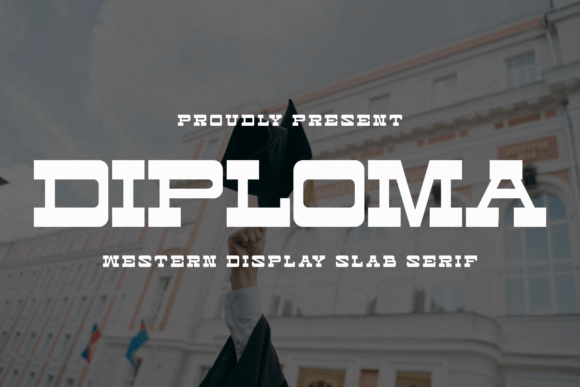 Diploma: A Slab Serif Font for Bold Branding