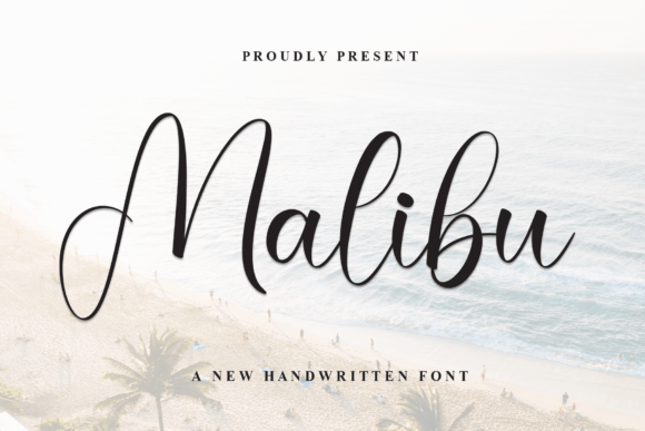 Malibu: The Script Font That Brings Effortless Elegance to Every Design