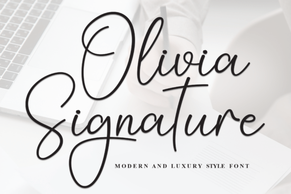 Olivia Signature: A Practical Look at This Luxury Script Font for Your Design Needs