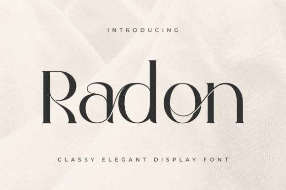 Radon: An Elegant Serif Font for Bold Creators